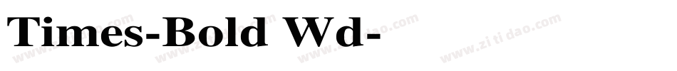 Times-Bold Wd字体转换